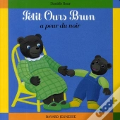 Petit Ours Brun A Peur Du Noir