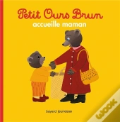 Petit Ours Brun Accueille Maman