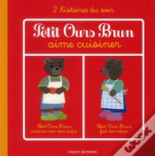 Capa do artigo Petit Ours Brun Aime Cuisiner ; 2 Histoires Du Soir