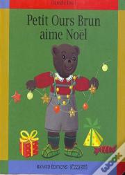 Petit Ours Brun Aime Noël