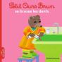 Petit Ours Brun Se Brosse Les Dents - Preview