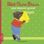 Petit Ours Brun Veut Devenir Grand - Preview