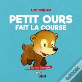 Petit Ours Fait La Course - Pas Folle La Bestiole