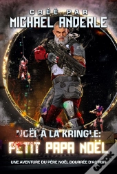 Petit Papa No L - Une Aventure Du Pere No L Bour