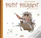 Petit Pierrot Tome 2 ; Approcher La Lune