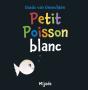 Petit Poisson Blanc - Preview