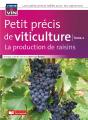 Petit Précis De Viticulture Tome 2 : La Production De Raisins - Preview