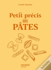 Petit Précis Des Pâtes