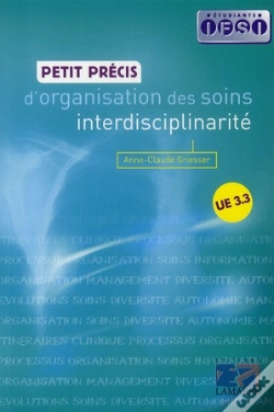 Capa do artigo Petit Precis D'Organisation Des Soins ; Interdisciplinarité