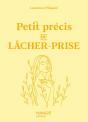 Petit Précis Du Lâcher-Prise - Preview