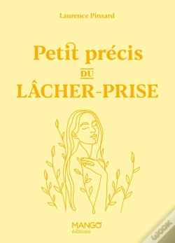 Capa do artigo Petit Précis Du Lâcher-Prise