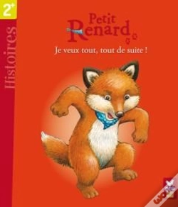 Capa do artigo Petit Renard ; Je Veux Tout, Tout De Suite !