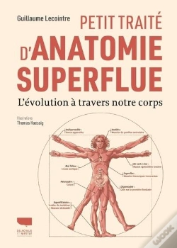 Capa do artigo Petit Traité D'Anatomie Superflue : L'Évolution À Travers Notre Corps