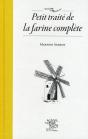 Petit Traité De La Farine Complète - Preview