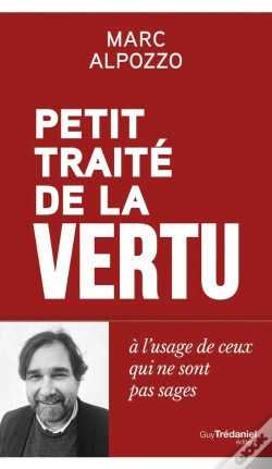 Capa do artigo Petit Traité De La Vertu : À L'Usage Des Gens Qui Ne Sont Pas Sages