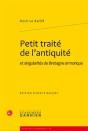 Petit Traité De L'Antiquité Et Singularités De Bretagne Armorique - Preview