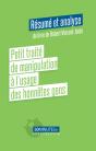 Petit Traité De Manipulation À L’Usage Des Honnêtes Gens (Résumé Et Analyse Du Livre De Robert-Vincent Joule) - Preview