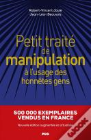 Petit Traité De Manipulation À L'Usage Des Honnêtes Gens