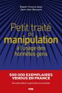 Petit Traité De Manipulation À L'Usage Des Honnêtes Gens - Preview