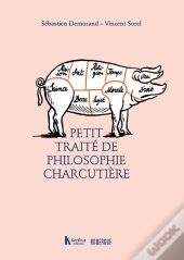 Petit Traité De Philosophie Charcutière