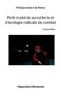 Petit Traite De Sorcellerie Et D Ecologie Radicale De Combat - Preview
