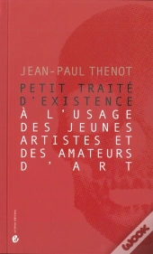 Petit Traite D'Existence A L'Usage Des Jeunes Artistes