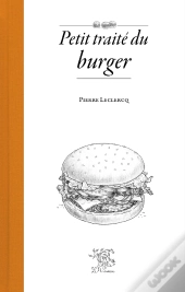 Petit Traité Du Burger