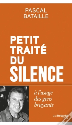 Capa do artigo Petit Traité Du Silence : À L'Usage Des Gens Bruyants