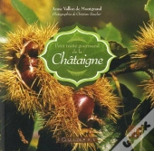 Petit Traite Gourmand De La Chataigne