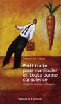 Petit Traité Pour Manipuler En Toute Bonne Conscience - Preview