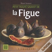 Petit Traité Savant De La Figue