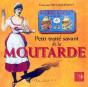 Petit Traité Savant De La Moutarde - Preview