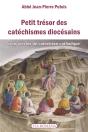 Petit Trésor Des Catéchismes Diocésains ; Trois Siècles De Catéchèse Catholique - Preview