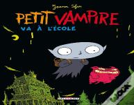 Petit Vampire Tome 1 : Petit Vampire Va À L'École