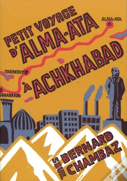 Capa do artigo Petit Voyage D'Alma-Ata A Achkhabad
