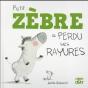 Petit Zèbre A Perdu Ses Rayures - Preview