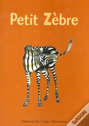 Petit Zebre