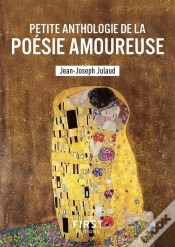 Capa do artigo Petite Anthologie De La Poésie Amoureuse