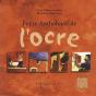 Petite Anthologie De L'Ocre - Preview