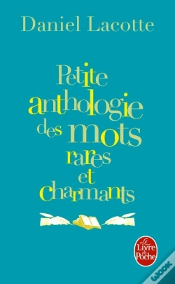 Capa do artigo Petite Anthologie Des Mots Rares Et Charmants