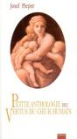 Petite Anthologie Des Vertus Du Coeur Humain - Preview