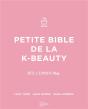Petite Bible De La K-Beauty - Preview