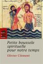 Petite Boussole Spirituelle Pour Notre Temps - Preview