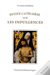 Capa do artigo Petite Cathéchèse Sur Les Indulgences
