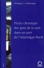Petite Chronique Des Gens De La Nuit Dans Un Port De L'Atlantique Nord - Preview