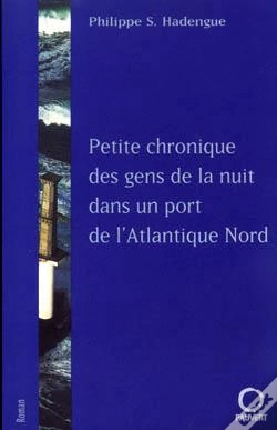 Capa do artigo Petite Chronique Des Gens De La Nuit Dans Un Port De L'Atlantique Nord