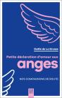 Petite Déclaration D'Amour Aux Anges : Nos Compagnons De Route - Preview