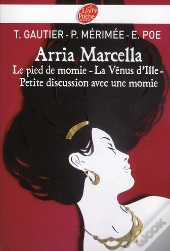 Petite Discussion Avec Une Momie, La Venus D'Ille, Le Pied De Momie