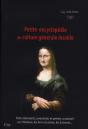 Petite Encyclopédie De Culture Générale Insolite ; Faits Étonnants, Anecdotes Et Petites Curiosités Sur L'Histoire, Les Arts Et Les Lettres, Les Sciences... - Preview