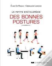 Petite Encyclopedie Des Bonnes Postures (La)